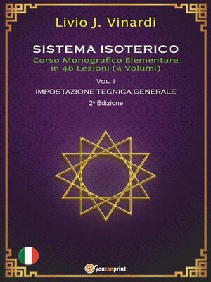 cover image of SISTEMA ISOTERICO &#8211; Corso Monografico Elementare in 48 Lezioni Volume 1